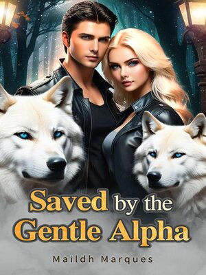 cover image of Saved by the Gentle Alpha
